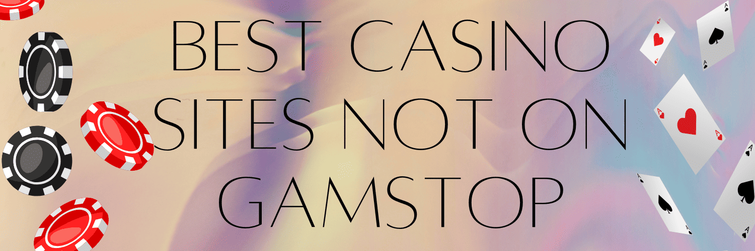Discover the Excitement of Casinos Non Gamstop