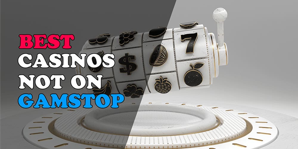 Discovering the Best Casino Sites Not on Gamstop -1154849042