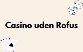 Bedste Udenlandske Casino Uden ROFUS Din Ultimative Guide